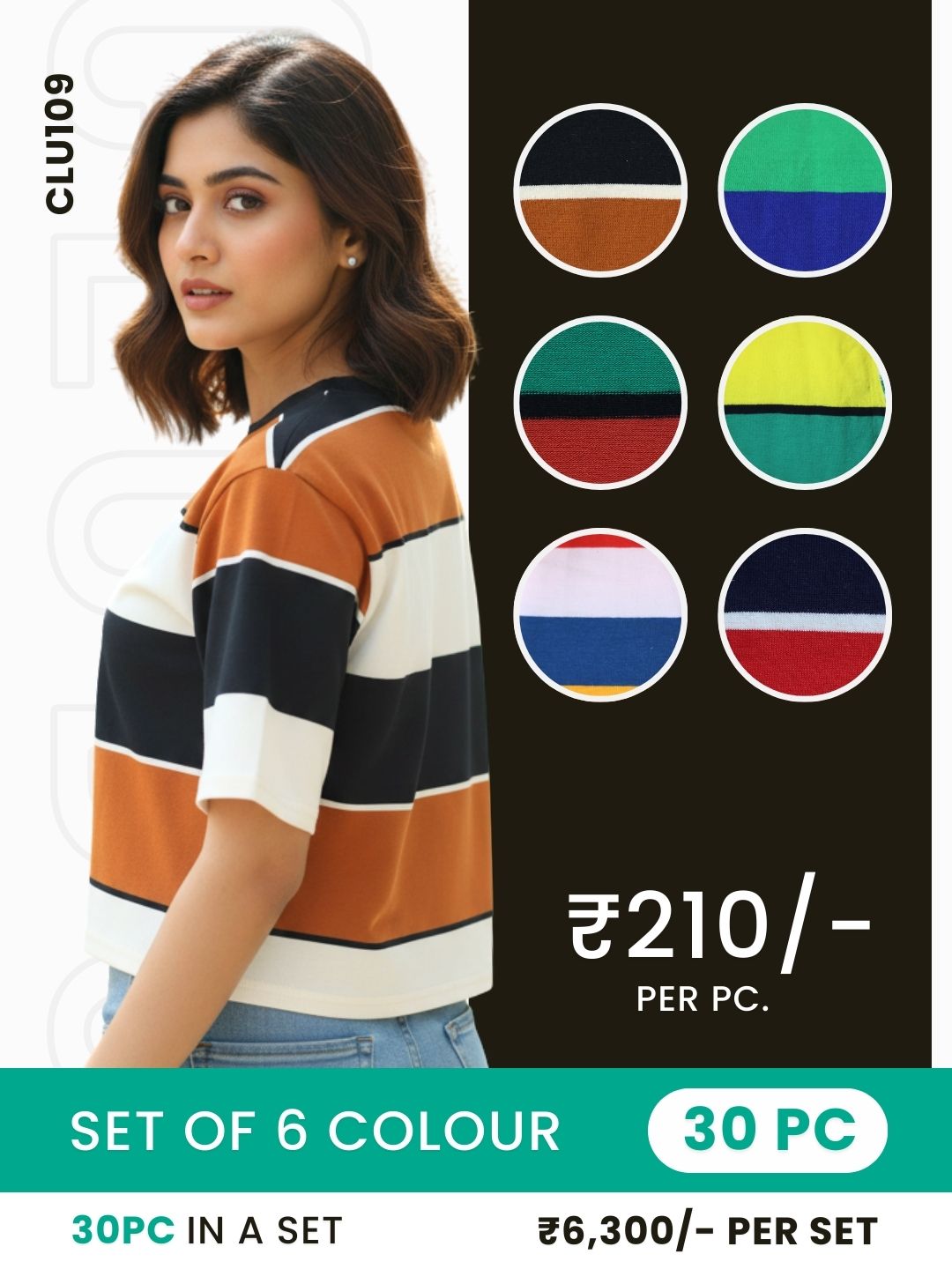 Clobulk Bold Stripe Top (Set of 30 PC - 6 Colour)- ₹210/ per pc