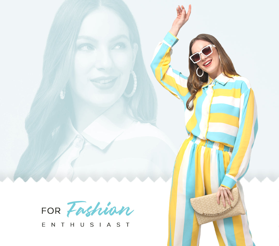 For Fashion Enthusiasts